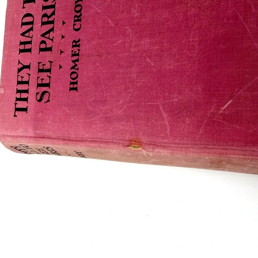 Vintage 1926 They Had to See Paris Homer Croy Hardcover Book‎ Early Printing